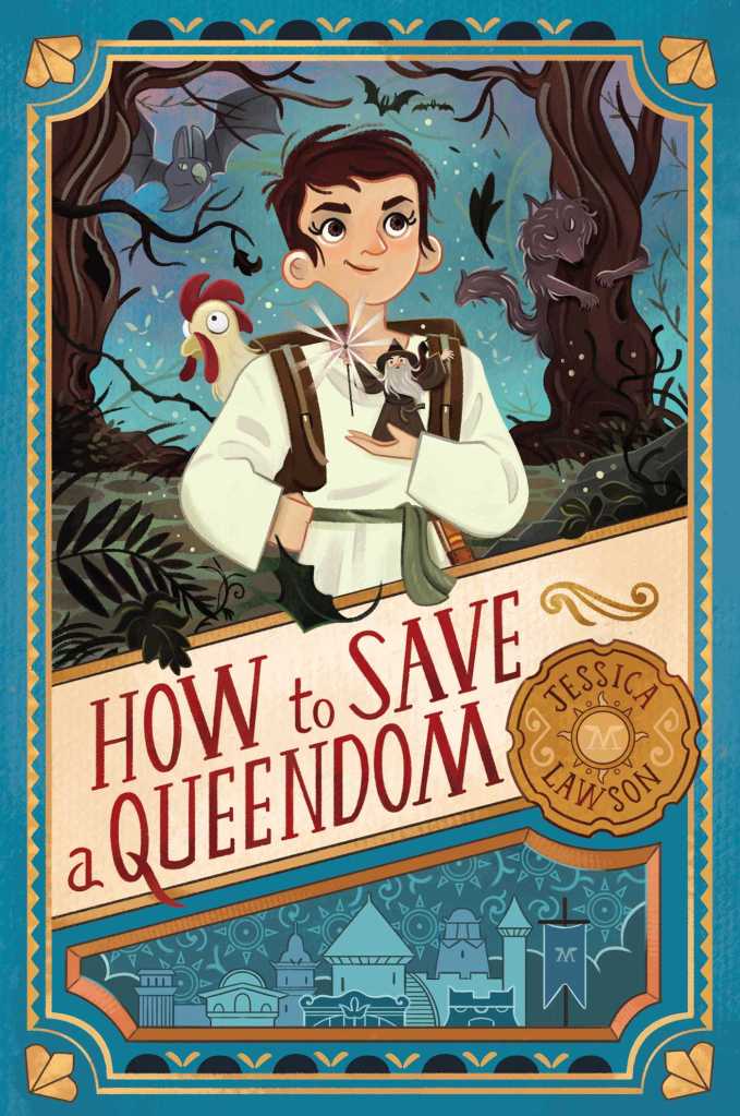 How to Save a Queendom by Jessica Lawson