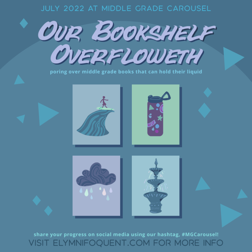 July 2022 at Middle Grade Carousel: Our Bookshelf Overfloweth
