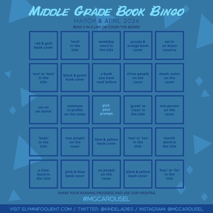 Middle Grade Book Bingo card for March & April 2024 at Middle Grade Carousel.